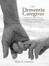 Cover image for The Dementia Caregiver